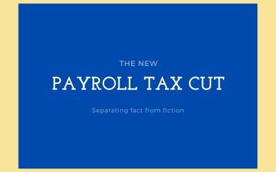 Truth and Fiction About the Trump Payroll Tax Cuts For Greensboro Taxpayers
